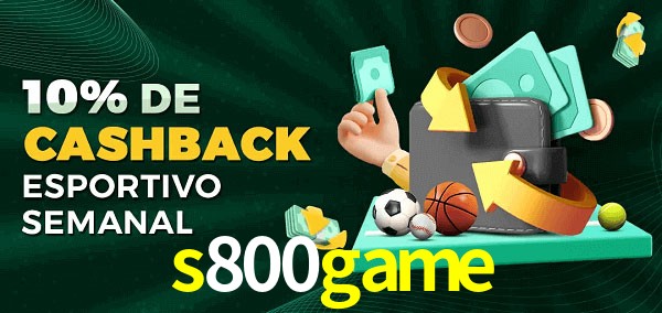 10% de bônus de cashback na s800game
